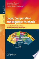 Logic, Computation and Rigorous Methods [E-Book] : Essays Dedicated to Egon Börger on the Occasion of His 75th Birthday /