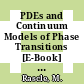 PDEs and Continuum Models of Phase Transitions [E-Book] : Proceedings of an NSF-CNRS Joint Seminar Held in Nice, France, January 18–22, 1988 /