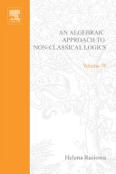 An algebraic approach to non-classical logics [E-Book] /
