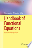 Handbook of functional equations : functional inequalities [E-Book] /