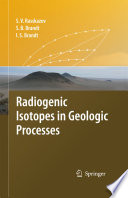 Radiogenic Isotopes in Geologic Processes [E-Book] /