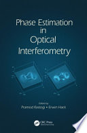 Phase estimation in optical interferometry [E-Book] /