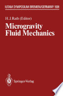 Microgravity Fluid Mechanics [E-Book] : IUTAM Symposium Bremen 1991 /