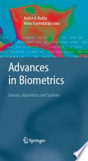 Advances in Biometrics [E-Book] : Sensors, Algorithms and Systems /