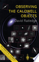 Observing the Caldwell Objects [E-Book] /