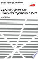 Spectral, Spatial, and Temporal Properties of Lasers [E-Book] /