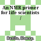 An NMR primer for life scientists /