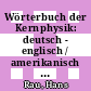 Wörterbuch der Kernphysik: deutsch - englisch / amerikanisch - englisch / amerikanisch - deutsch.