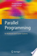 Parallel Programming [E-Book] : For Multicore and Cluster Systems /