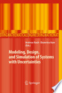 Modeling, Design, and Simulation of Systems with Uncertainties [E-Book] /