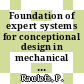 Foundation of expert systems for conceptional design in mechanical engineering /