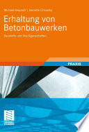 Erhaltung von Betonbauwerken [E-Book] : Baustoffe und ihre Eigenschaften /