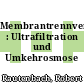 Membrantrennverfahren : Ultrafiltration und Umkehrosmose /