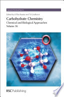 Carbohydrate chemistry. Vol. 36 / [E-Book]