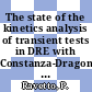 The state of the kinetics analysis of transient tests in DRE with Constanza-Dragon 2 : [E-Book]