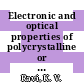 Electronic and optical properties of polycrystalline or impure semiconductors : proceedings of the symposium : Saint-Louis, MO, 12.05.1980-14.05.1980.