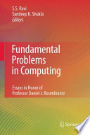 Fundamental Problems in Computing [E-Book] : Essays in Honor of Professor Daniel J. Rosenkrantz /