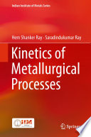 Kinetics of Metallurgical Processes [E-Book] /