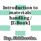 Introduction to materials handling / [E-Book]