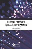Fortran 2018 with parallel programming /