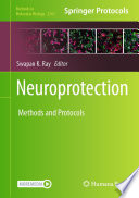 Neuroprotection [E-Book] : Method and Protocols /