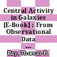 Central Activity in Galaxies [E-Book] : From Observational Data to Astrophysical Diagnostics /