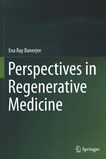 Perspectives in regenerative medicine /