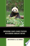 Empowering climate-change strategies with Bernard Lonergan's method [E-Book] /