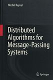 Distributed algorithms for message-passing systems /