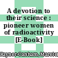 A devotion to their science : pioneer women of radioactivity [E-Book] /