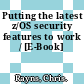 Putting the latest z/OS security features to work / [E-Book]