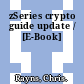 zSeries crypto guide update / [E-Book]