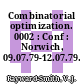 Combinatorial optimization. 0002 : Conf : Norwich, 09.07.79-12.07.79.