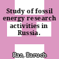 Study of fossil energy research activities in Russia.