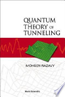 Quantum theory of tunneling /