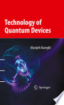 Technology of Quantum Devices [E-Book] /