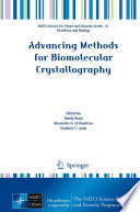 Advancing Methods for Biomolecular Crystallography [E-Book] /