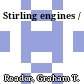 Stirling engines /