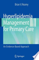 Hyperlipidemia Management for Primary Care [E-Book] : An Evidence-Based Approach /