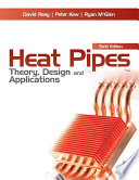 Heat pipes : theory, design and applications [E-Book] /