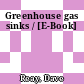 Greenhouse gas sinks / [E-Book]