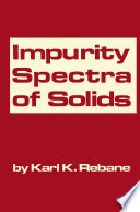 Impurity Spectra of Solids [E-Book] : Elementary Theory of Vibrational Structure /