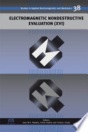 Electromagnetic nondestructive evaluation (XVI) [E-Book] /