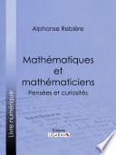 Mathématiques et mathématiciens : pensées et curiosités [E-Book] /