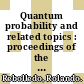 Quantum probability and related topics : proceedings of the 30th Conference : Santiago, Chile, 23-28 November 2009 [E-Book] /