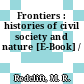 Frontiers : histories of civil society and nature [E-Book] /