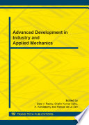 Advanced development in industry and applied mechanics : selected, peer reviewed papers from the 3rd International Conference on Advances in Mechanics Engineering (ICAME 2014), July 28-29, Hong Kong, China [E-Book] /