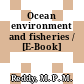 Ocean environment and fisheries / [E-Book]
