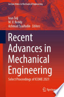 Recent Advances in Mechanical Engineering [E-Book] : Select Proceedings of ICOME 2021 /