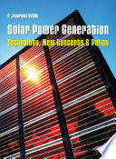 Solar power generation : technology, new concepts & policy [E-Book] /
